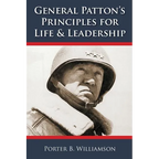 General Patton's Principles for Life and Leadership - Paperback