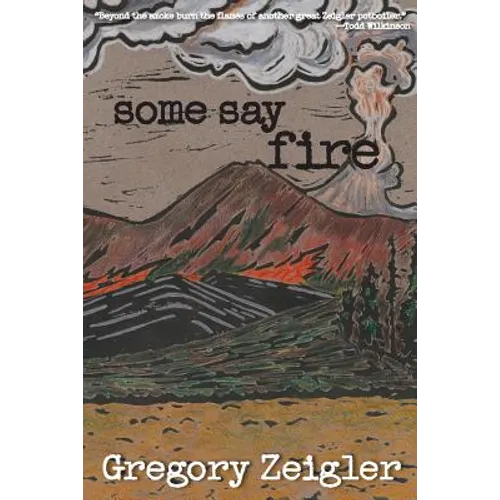 Some Say Fire