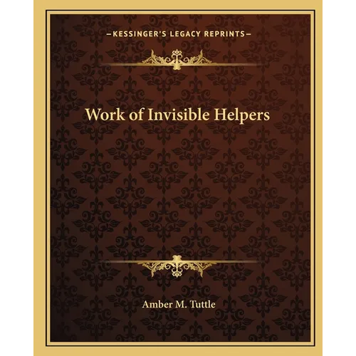 Work of Invisible Helpers