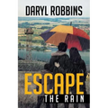 Escape the Rain