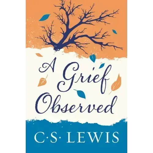A Grief Observed