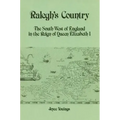 Ralegh's Country: The South West of England in the Reign of Queen Elizabeth I