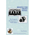 Behind The Front Panel: The Design & Development of 1920's Radio