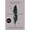 Black Bird: One Man's Freedom Hides in Another Man's Darkness