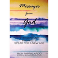 Messages from God: 21st Century Prophets Speak for a New Age