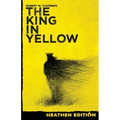 The King in Yellow (Heathen Edition)