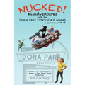 Nucked!: Misadventures with the IDORA PARK EXPERIENCE NINJAS