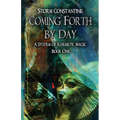 Coming Forth By Day: A System of Khemetic Magic Book One