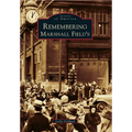 Remembering Marshall Field's
