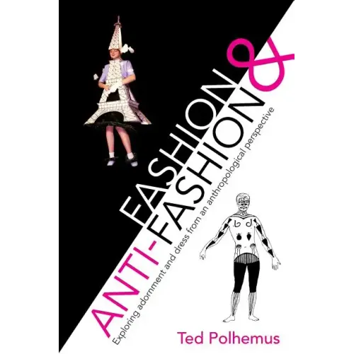 Fashion & Anti-Fashion