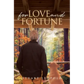 For Love and Fortune