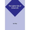 The Lighter Side of School Life