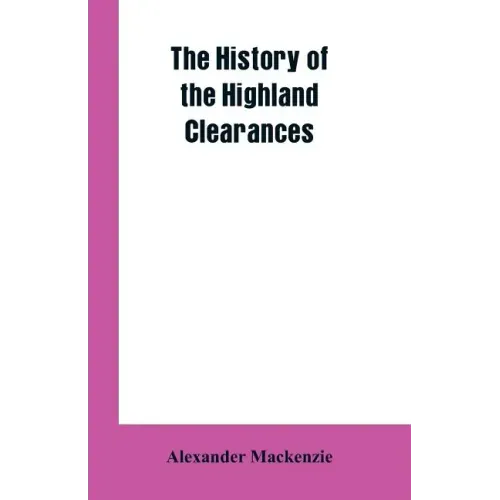 The History of the Highland Clearances