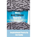 When Bad Things Happen to Good People