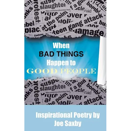 When Bad Things Happen to Good People