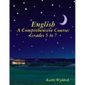 English - A Comprehensive Course: Grades 5 to 7