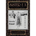 Sister E X: A Cruel Fate