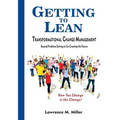 Getting to Lean - Transformational Change Management