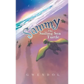 Sammy The Sailing Sea Turtle
