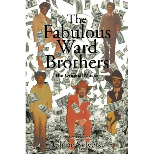 The Fabulous Ward Brothers: The Original Macks