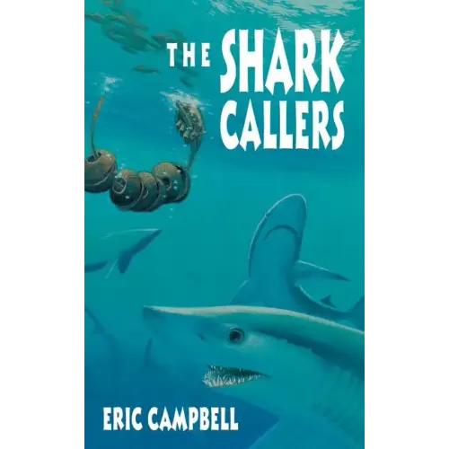 The Shark Callers
