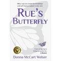 Rue's Butterfly: From Caregiving to Living My Bucket List