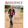 Resilience: Coming Back from Crisis with Faith, Passion and Purpose
