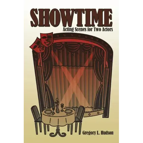 Showtime: Acting Scenes for Two Actors