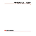 Anatomy of a Robot