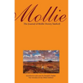 Mollie: The Journal of Mollie Dorsey Sanford in Nebraska and Colorado Territories, 1857-1866