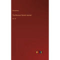 The Missouri Dental Journal: Vol. III