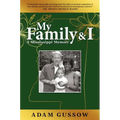 My Family and I: A Mississippi Memoir