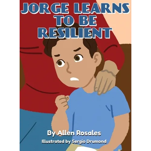 Jorge Learns to Be Resilient