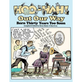 Hoo-Hah! Out Our Way - Born Thirty Years Too Soon