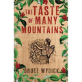 The Taste of Many Mountains
