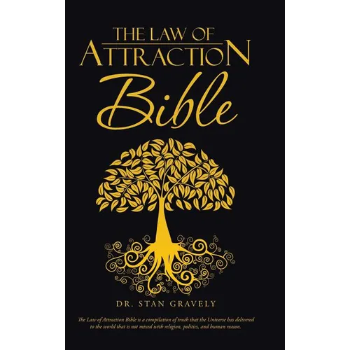The Law of Attraction Bible