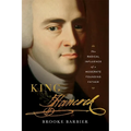 King Hancock: The Radical Influence of a Moderate Founding Father
