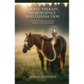 Equine Therapy Neuroscience Healing A