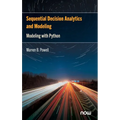 Sequential Decision Analytics and Modeling: Modeling with Python