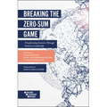 Breaking the Zero-Sum Game: Transforming Societies Through Inclusive Leadership