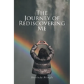 The Journey of Rediscovering Me