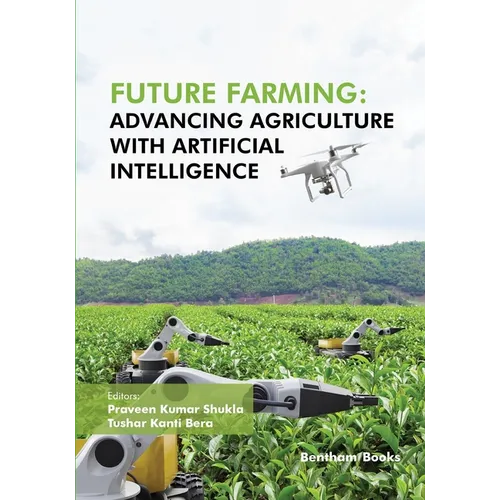 Future Farming: Advancing Agriculture with Artificial Intelligence