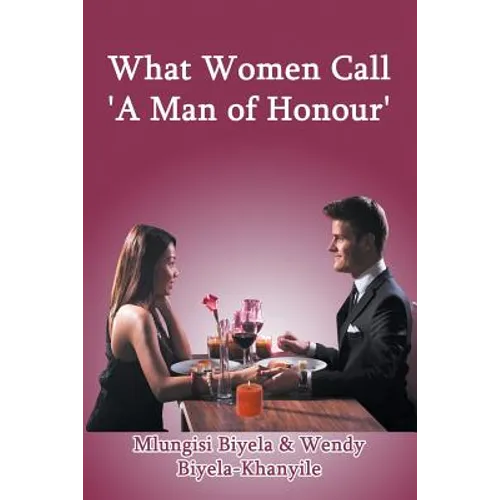 What Women Call 'A Man of Honour'