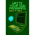 Write Your Own Programs