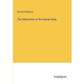 The Deformities of the Human Body