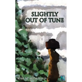Slightly out of Tune