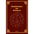 Meditations for Children