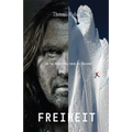 Freiheit: Freedom in the Mountains