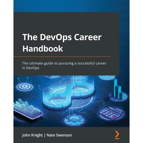 The DevOps Career Handbook: The ultimate guide to pursuing a successful career in DevOps