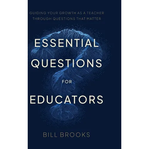 Essential Questions for Educators